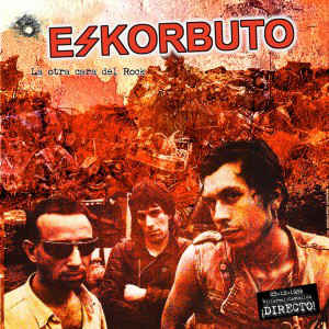 Eskorbuto - La Otra Cara del Rock LP