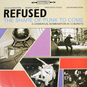 Refused ‎- The Shape Of Punk To Come (A Chimerical Bombination In 12 Bursts) 2XLP