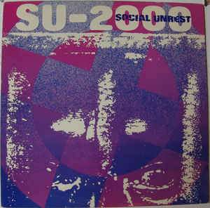 Social Unrest - SU 2000 LP