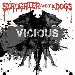 Slaughter And The Dogs - Vicious LP (Color)