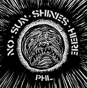 No Sun Shines Here - Philly 6 Band EP Comp 7"