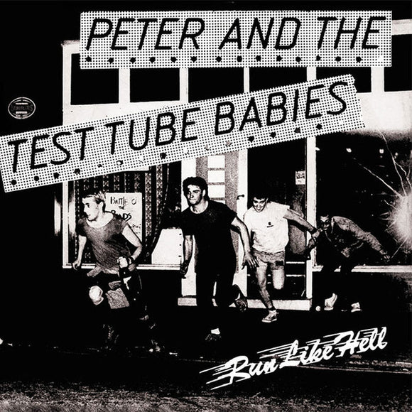 Peter And The Test Tube Babies - Run Like Hell 7