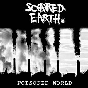Scared Earth - Poisoned World LP