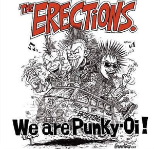 The Erections ‎- We Are Punky-Oi! 7"
