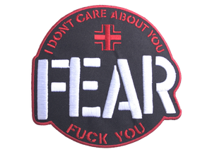 Fear I Don't Care About You Embroidered Patch - DeadRockers