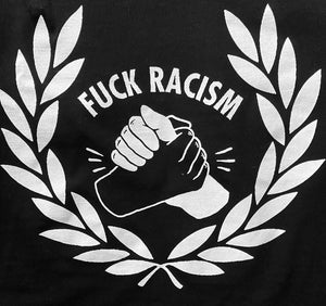 F*ck Racism Shirt