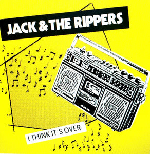 Jack & The Rippers - I Think It's Over LP