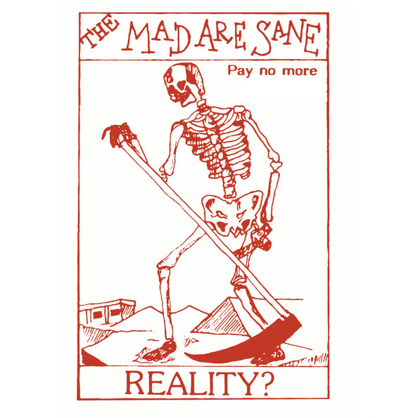 The Mad Are Sane - Reality LP