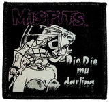 Misfits - Die Die My Darling Patch - DeadRockers