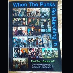 When The Punks Go Marching In Part Two (Bands A to Z ) Book