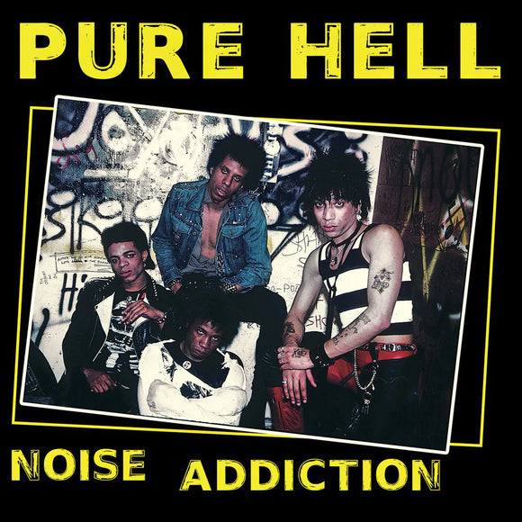 Pure Hell - Noise Addiction LP
