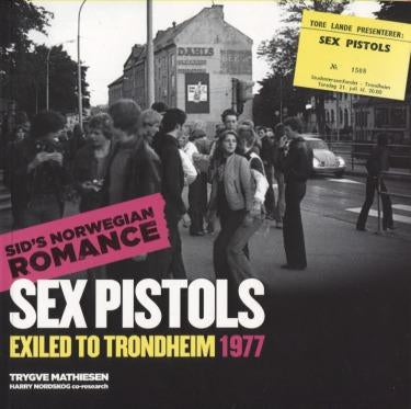 Sex Pistols: Exiled to Tronheim 1977